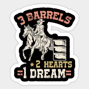 3 Barrels 2 Hearts 1 Dream I Horseback Riding Sticker